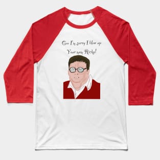 Ricky better off dead Baseball T-Shirt